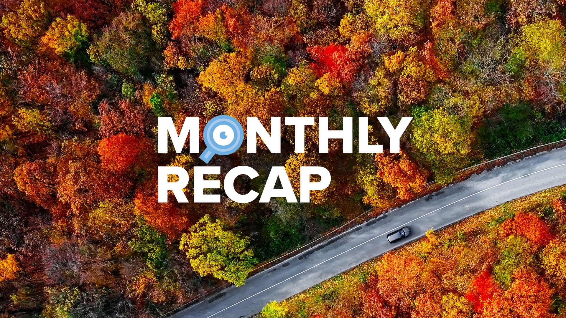 CMS Monthly Recap text lockup with image of autumn trees and foliage