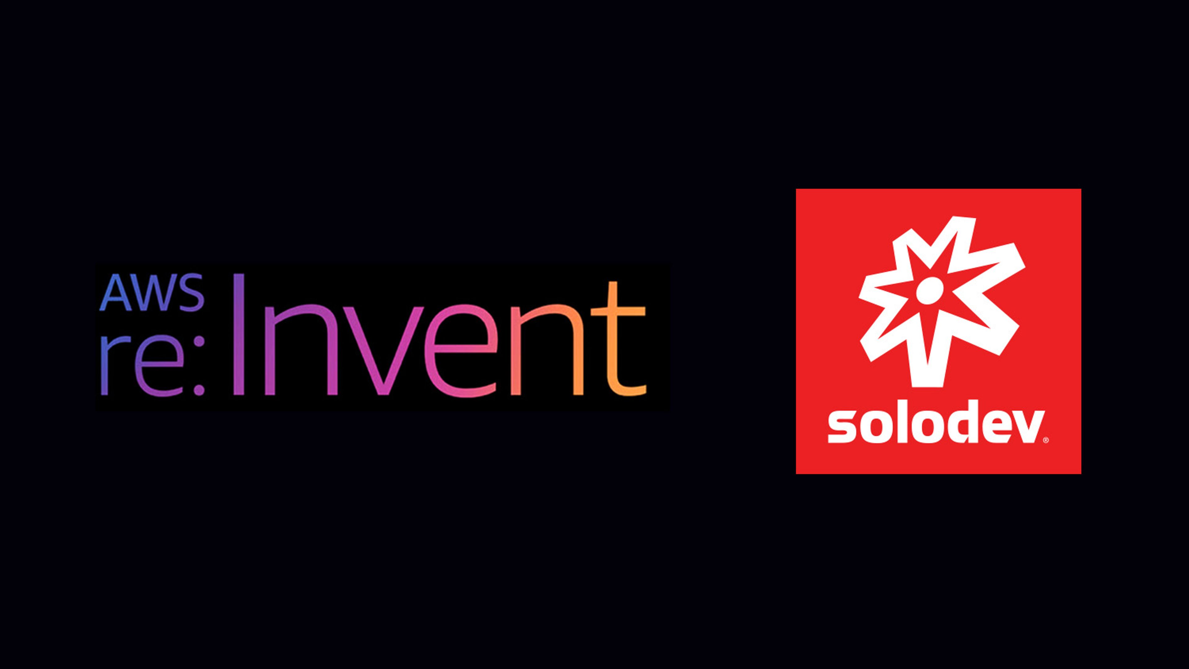Image of AWS reinvent logo and Solodev logo against a black background
