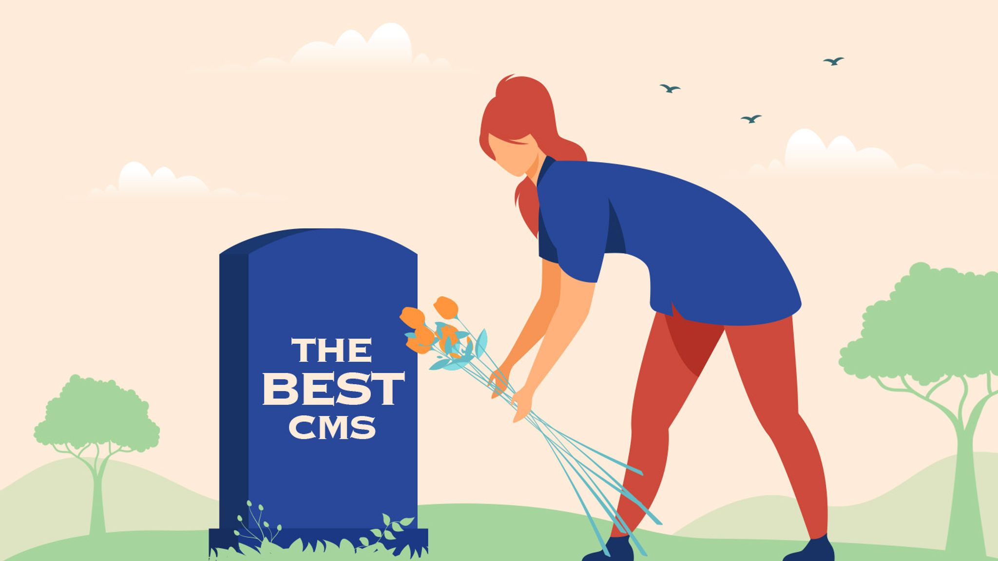 Woman putting flowers on a grave with a headstone that reads, "The Best CMS"