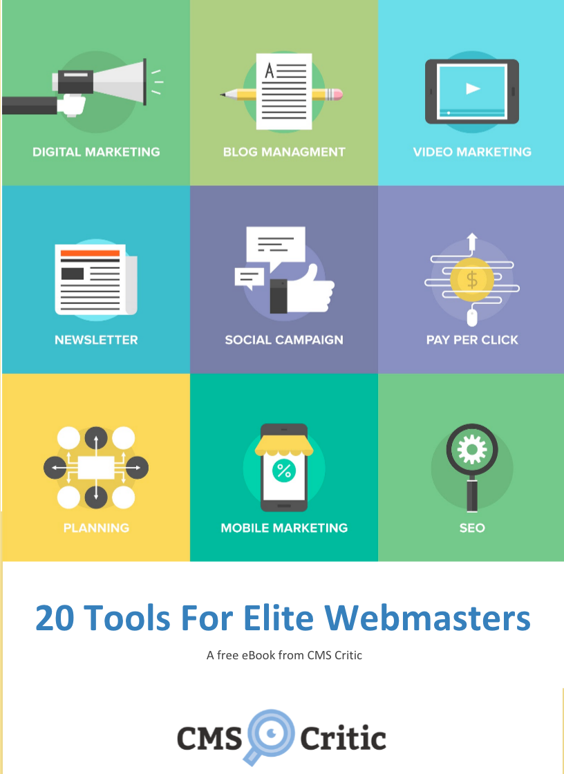 Web Masters 20 Tools for Webmasters - A free eBook from CMS Critic! | CMS Critic