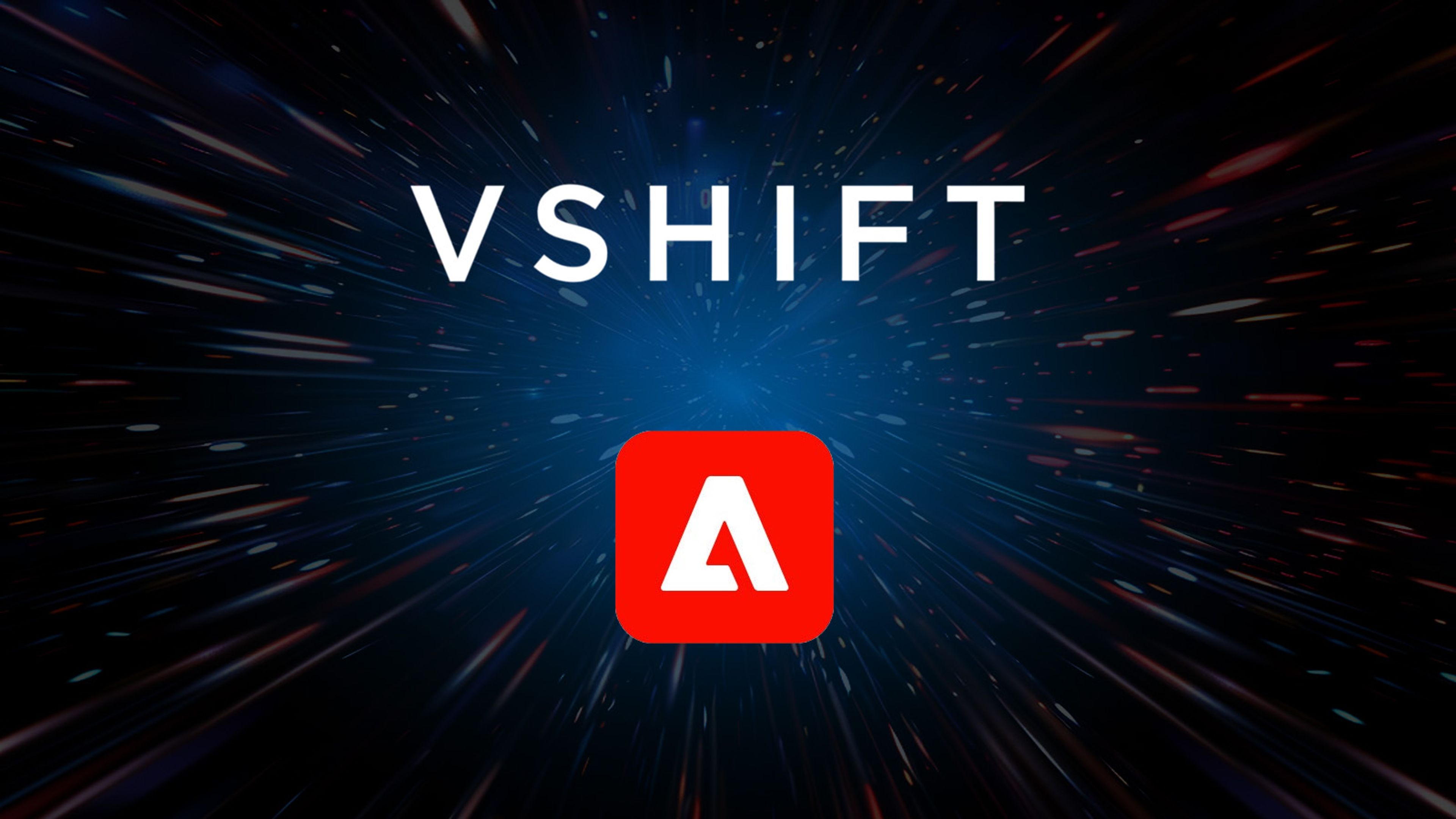 VShift logo and Adobe logo over a stream of warp trails in space