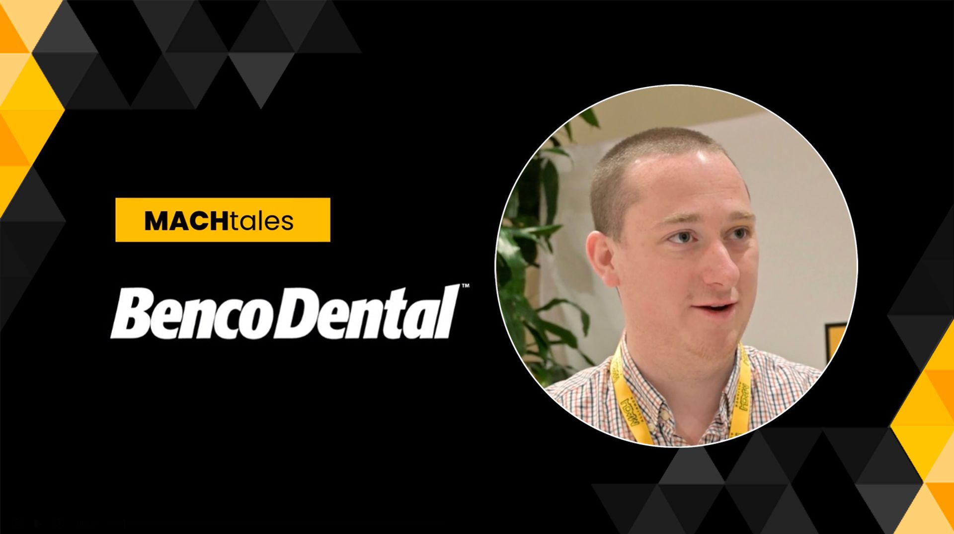 MACHtales with Benco Dental logo and headshot of Jared Smigelski