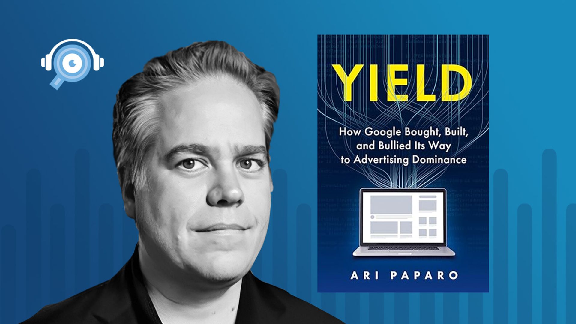 Ari Paparo headshot, book cover of "Yield"