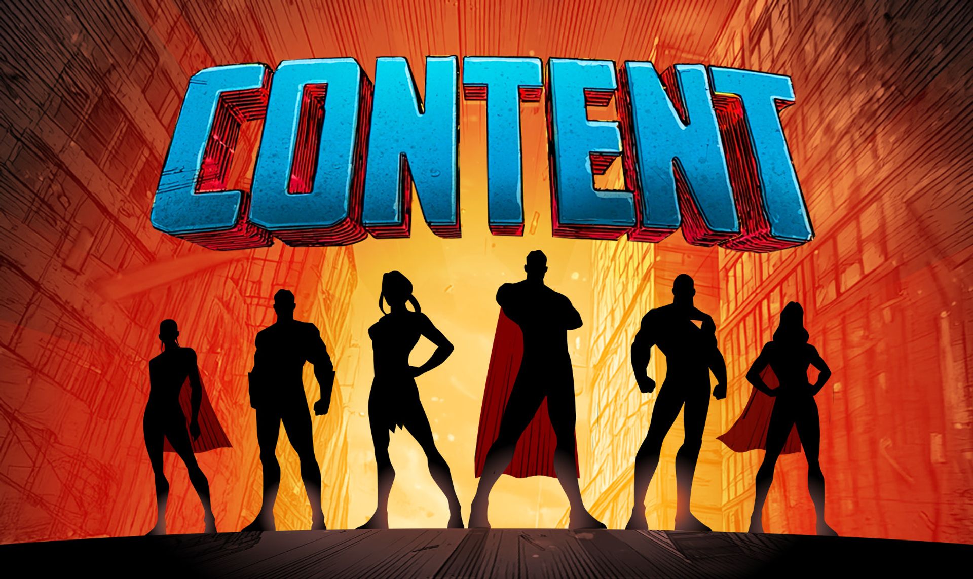A league of superheroes standing under the word "CONTENT" in a comic book style