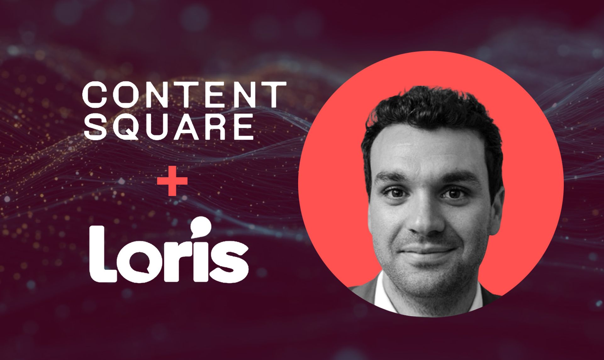 Contentsquare and Loris AI logos, with headshot of CEO Jonathan Cherki