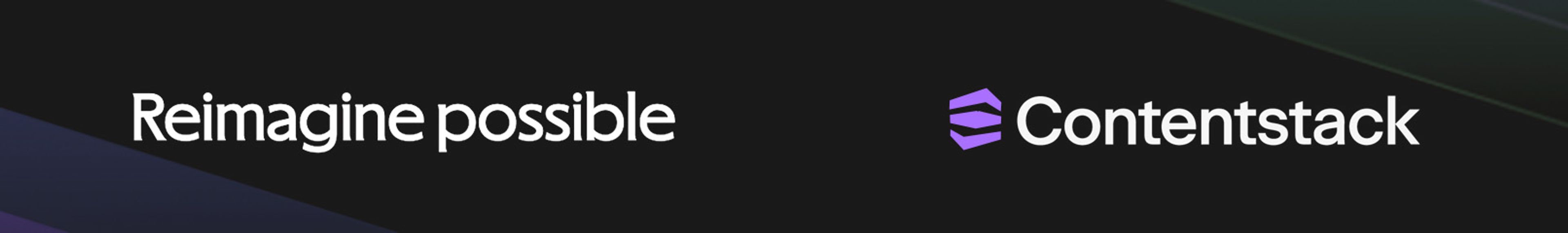 Reimagine Possible text and Contentstack logo