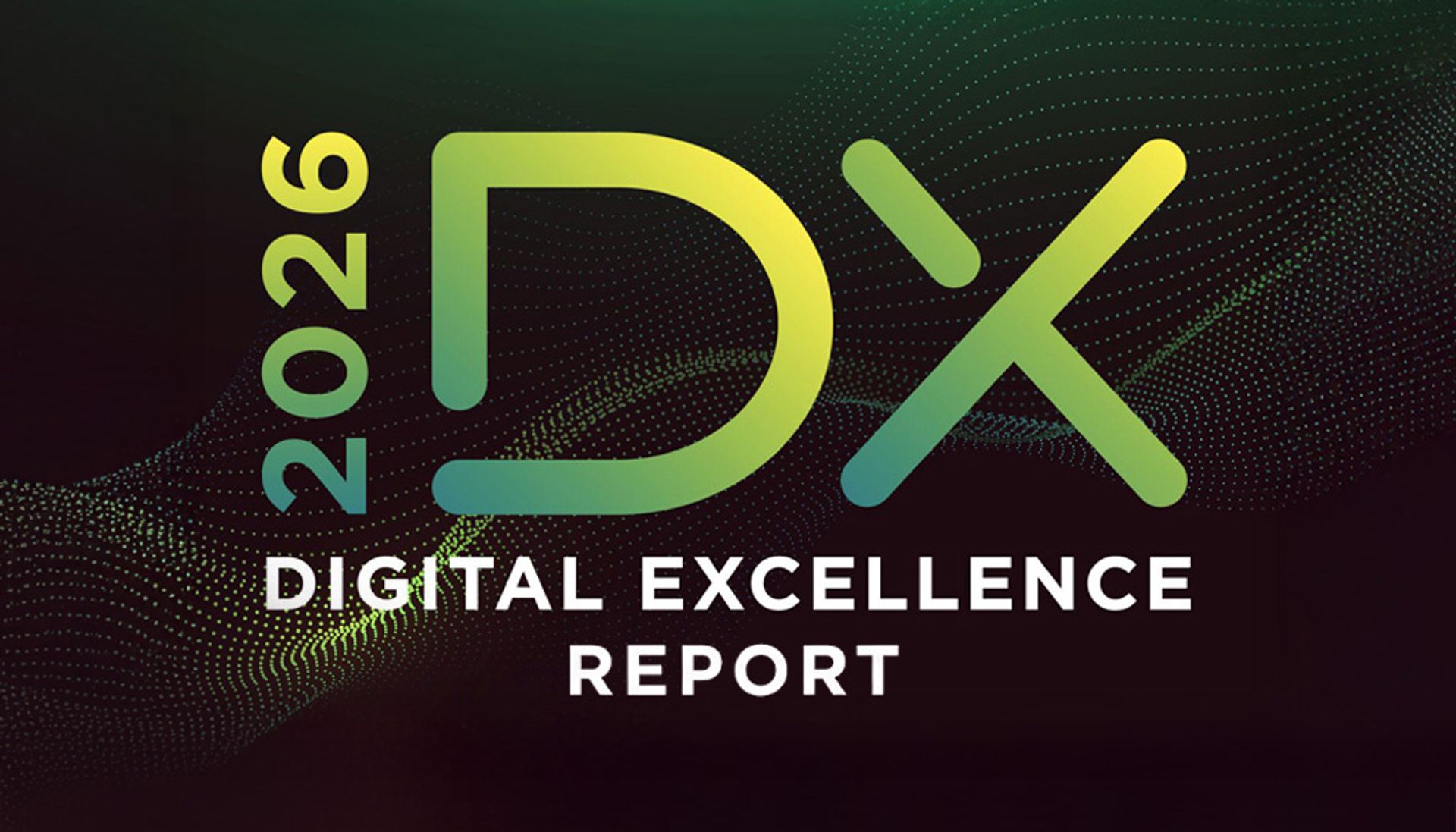 2026 Digital Excellence Report