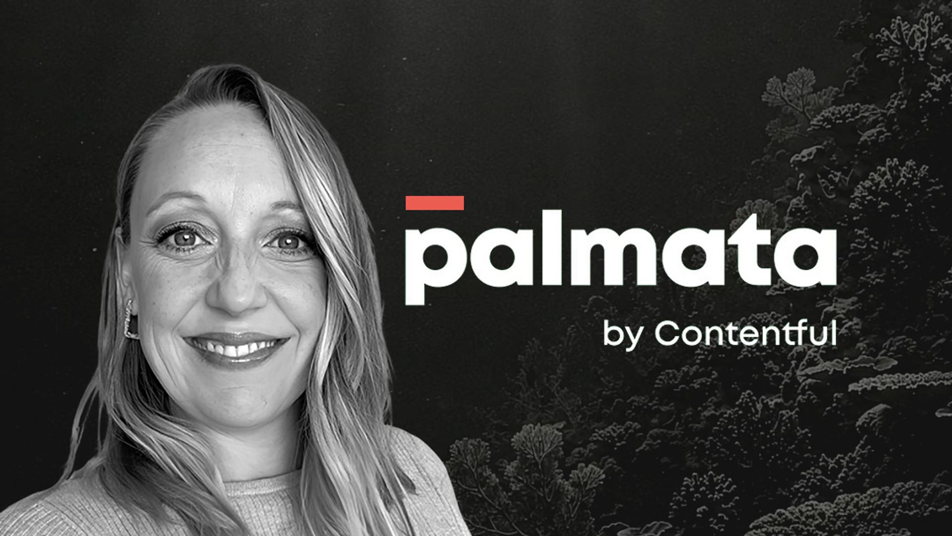 Contenful CMO Elizabeth Maxson headshot with Palmata logo and undersea coral in the background