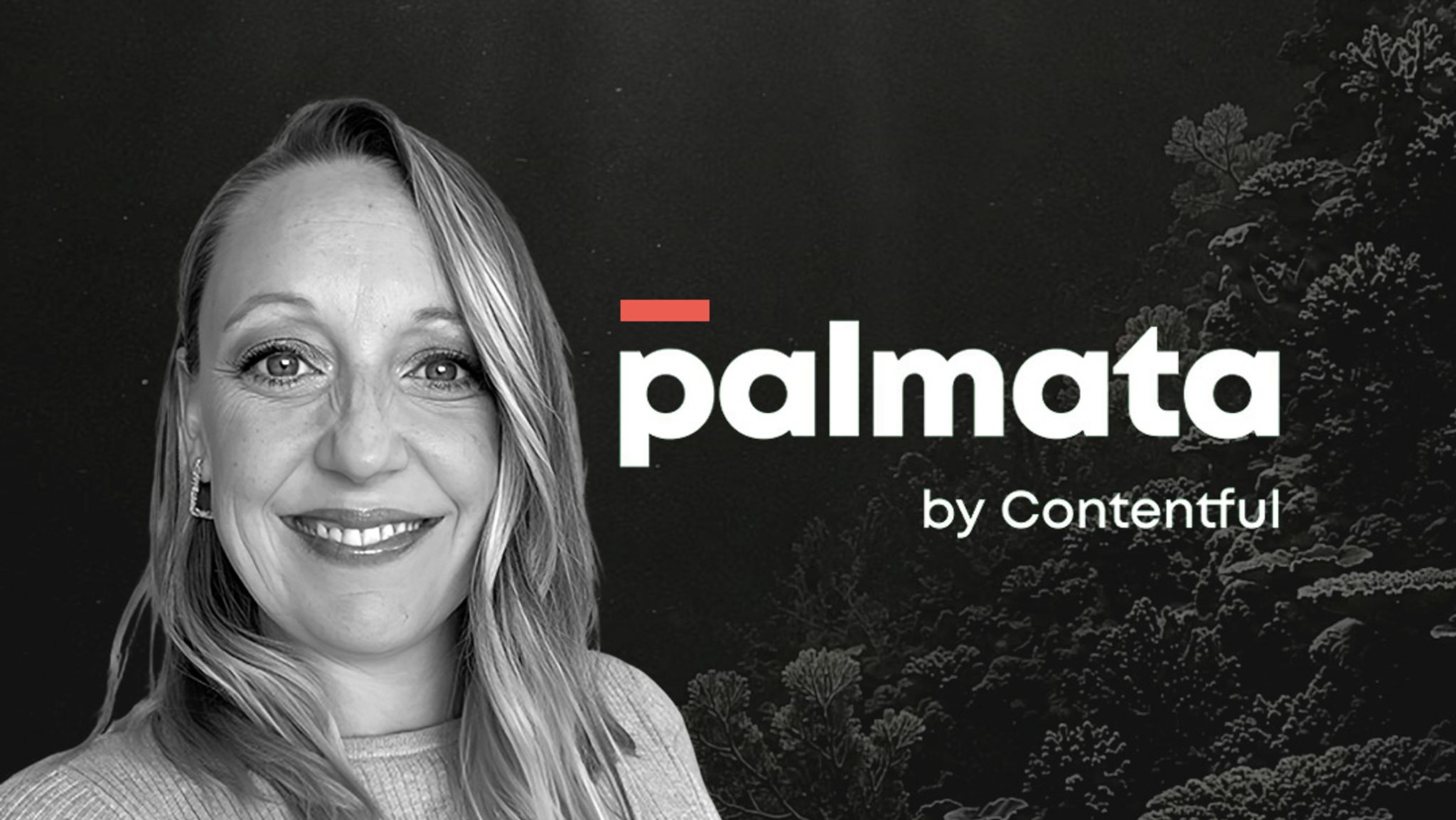 Contenful CMO Elizabeth Maxson headshot with Palmata logo and undersea coral in the background